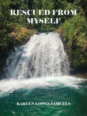 cover image of Rescued From Myself